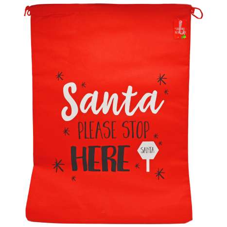 Santa Please Stop Here Fabric Present Sack (70cm x 50cm)